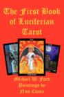 Image for THE First Book of Luciferian Tarot
