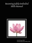 Image for Becoming Safely Embodied Skills Manual