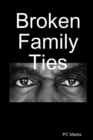 Image for Broken Family Ties