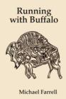 Image for Running with Buffalo
