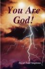 Image for You Are God!