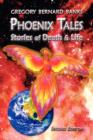 Image for Phoenix Tales: Stories of Death &amp; Life