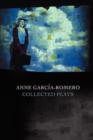 Image for Anne Garcia-Romero: Collected Plays