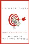 Image for No More Taxes