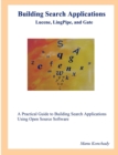 Image for Building Search Applications: Lucene, LingPipe, and Gate