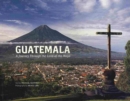 Image for Guatemala  : a journey through the land of the Maya