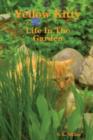 Image for Yellow Kitty, Life In The Garden