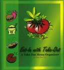 Image for Eat-In with Take Out : A Take Out Menu Organizer