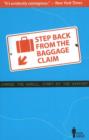 Image for Step Back from the Baggage Claim