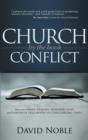 Image for Church Conflict by the Book: Discover Inner Healing, Renewed Hope and Powerful Fellowship for Challenging Times