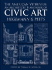 Image for The American Vitruvius: An Architects&#39; Handbook of Civic Art