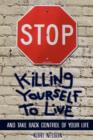 Image for STOP Killing Yourself to Live