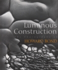Image for Luminous Construction