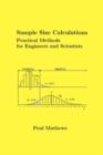 Image for Sample Size Calculations : Practical Methods for Engineers and Scientists