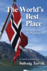 Image for World&#39;s Best Place Norway and the Norwegians