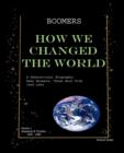 Image for Boomers How We Changed the World Vol.1 1946-1980