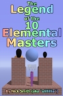 Image for The Legend of the 10 Elemental Masters