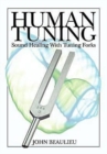 Image for Human Tuning Sound Healing with Tuning Forks