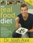 Image for The Real Food Diet Cookbook