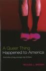 Image for A Queer Thing Happened to America