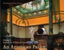 Image for An American Palace : Chicago&#39;s Samuel M. Nickerson House