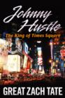 Image for Johnny Hustle: The King of Times Square