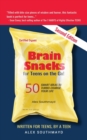 Image for Brain Snacks for Teens on the Go! Second Edition