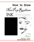 Image for How to Draw NeoPopRealism Ink Images
