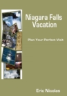 Image for NIAGARA FALLS VACATION: plan your perfect visit