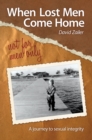 Image for When Lost Men Come Home - Not for Men Only