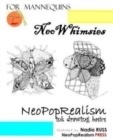 Image for NeoWhimsies : NeoPopRealism Ink Drawing Basics for Mannequins