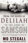 Image for From the Hands of Delilah to the Arms of Samson