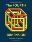 Image for A Visual Introduction to the Fourth Dimension (Rectangular 4D Geometry)