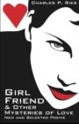 Image for Girl Friend &amp; Other Mysteries of Love