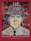 Image for Inside the vault  : the Paul W. Bryant Collection