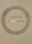 Image for Helmut Federle: The Ferner Paintings