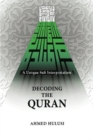 Image for Decoding The QURAN (A Unique Sufi Interpretation)