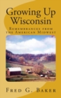 Image for Growing Up Wisconsin