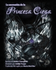 Image for La Ascension De La Princesa Ciega