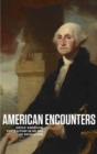 Image for American Encounters : Anglo-American Portraiture in an Era of Revolution
