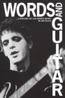 Image for Words and Guitar : A History of Lou Reed&#39;s Music