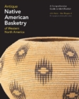 Image for Antique Native American Basketry of Western North America
