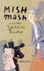Image for Mishmash and the Substitute Teacher