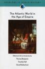 Image for The Atlantic World in the Age of Empire