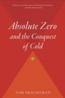 Image for Absolute Zero and the Conquest of Cold