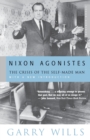 Image for Nixon Agonistes : The Crisis of the Self-Made Man