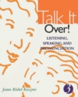 Image for Talk it Over! : Listening, Speaking, and Pronunciation