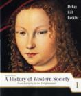 Image for A history of Western societyVol. 1: From antiquity to the enlightenment (chapters 1-17)