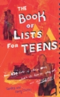 Image for The Book of Lists for Teens