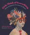 Image for Girls Think of Everything : Stories of Ingenious Inventions by Women
